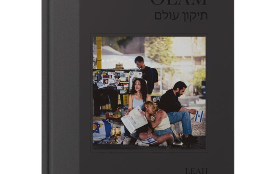 Tikkoun Olam, magnifique livre photo de Léah Marciano